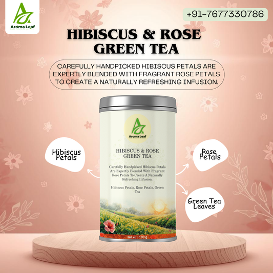 Hibiscus & Rose Green Tea